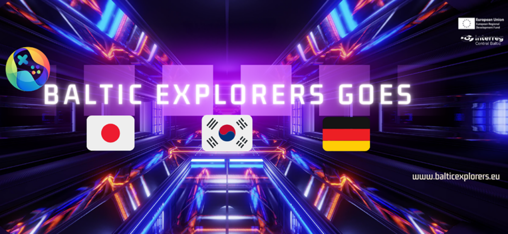 promotional picture with text Baltic Explorers Goes and after that text three flags: Japan, South Korea and Germany. Picture has futuristic backround. On the sides there are few logos and addres: www.balticexplorers.eu. 