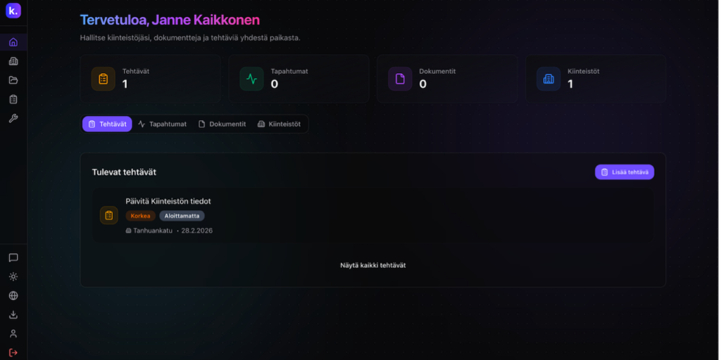 Web-palvelun käyttöliittymä. Ylhäällä toivotetaan käyttäjä (Janne Kaikkonen) tervetulleeksi. Sen alla on ilmoitettu käyttäjän Tehtävien (1 kpl), Tapahtumien (0 kpl), Dokumenttien (0 kpl) sekä Kiinteistöjen (1 kpl) lukumäärät. Myös tulevat tehtävät (Päivitä kiinteistön tiedot) on nähtävissä käyttöliittymässä.